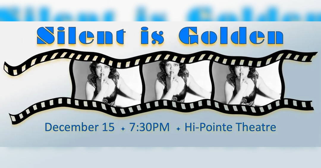 “Silent is Golden”