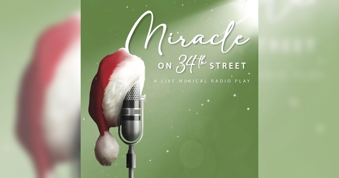 Image Miracle on 34th Street: A Live Musical Radio Play