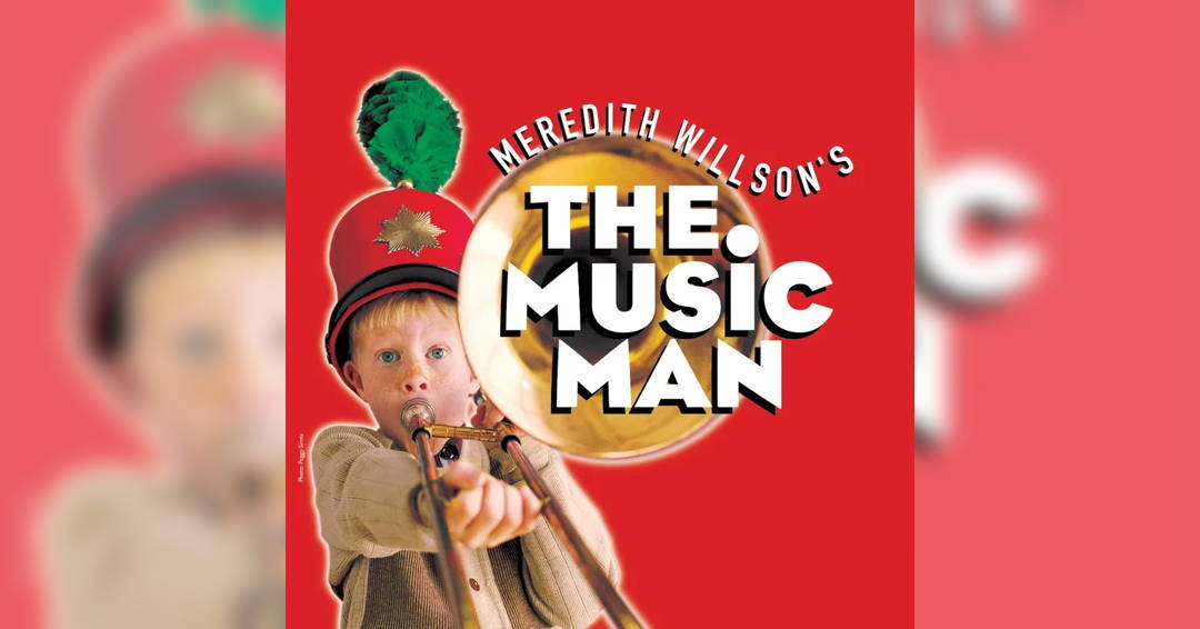 Meredith Willson's The Music Man