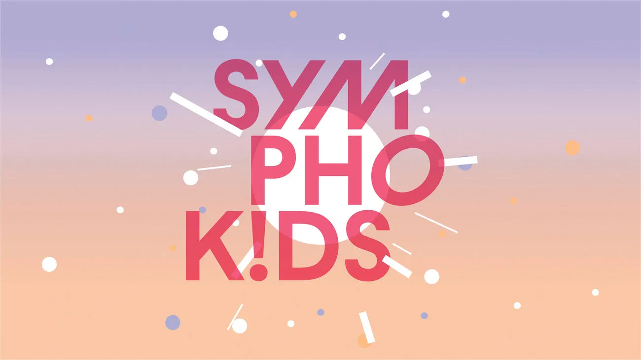 Symphokids 2026: Festival for young audiences
