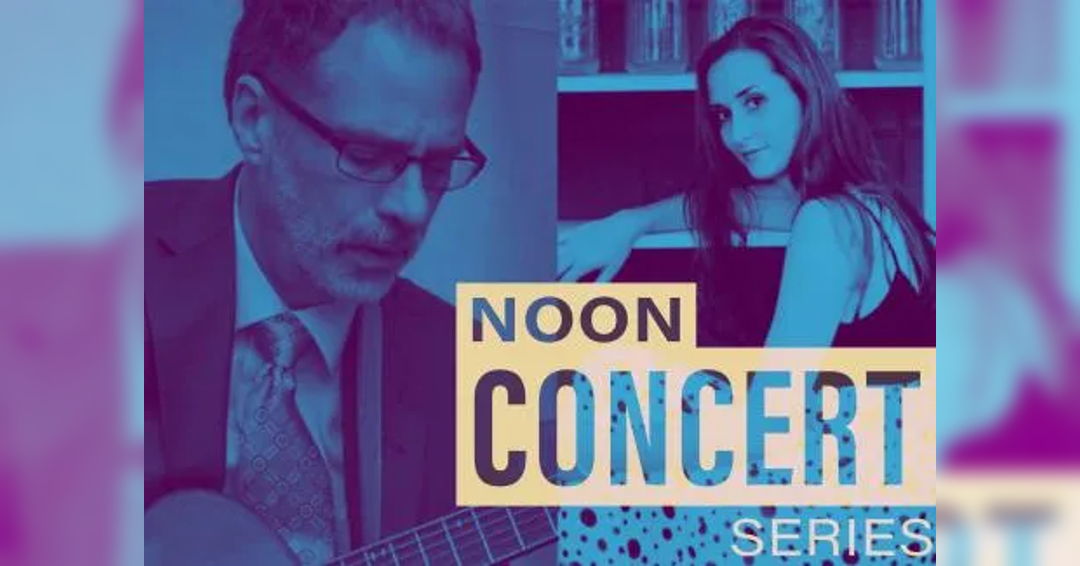 Image Noon Concert: Sherry Alves And Christopher Woitach