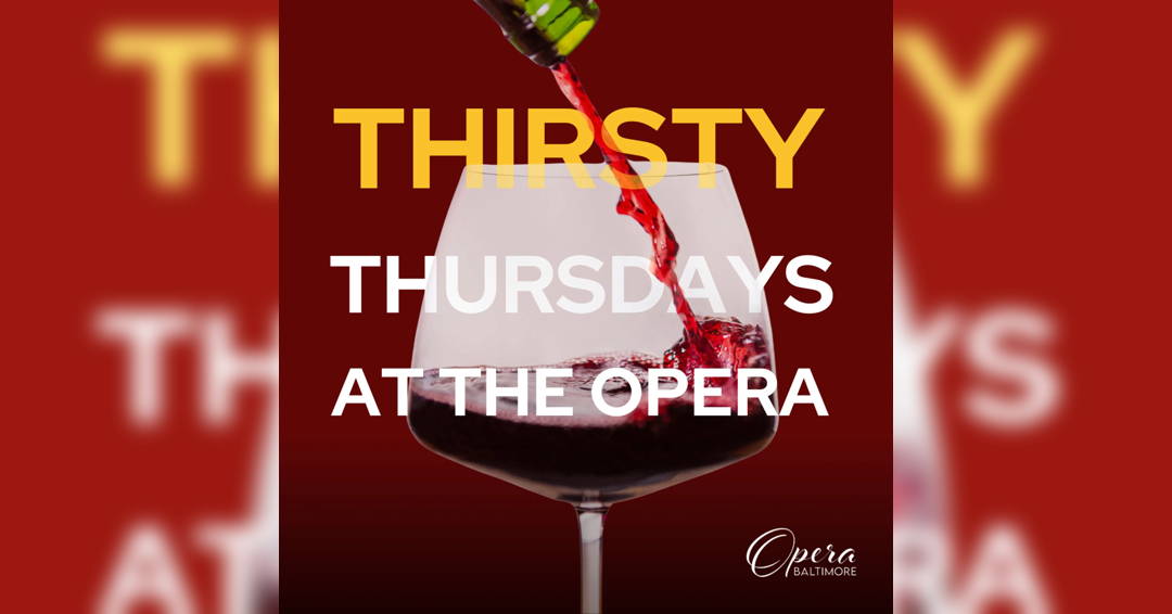 Thirsty Thursdays at the Opera March 2026