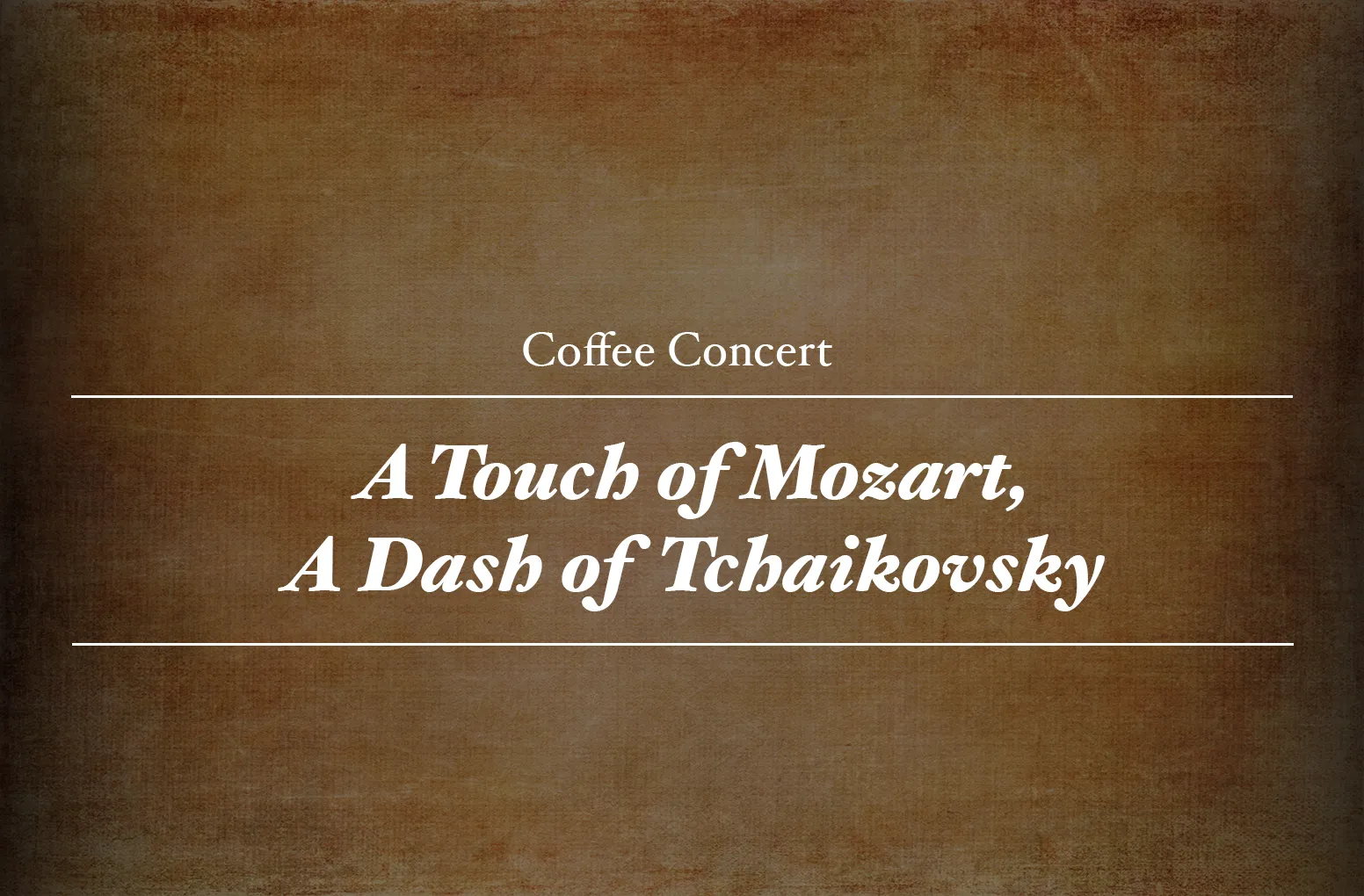 A Touch of Mozart, A Dash of Tchaikovsky