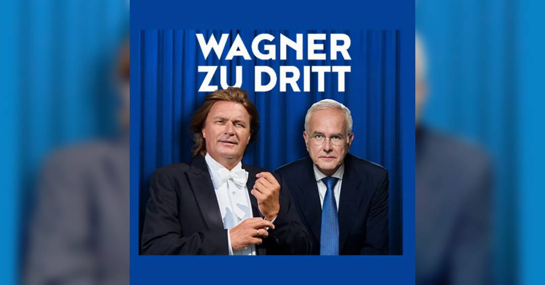 »Wagner threesome with Harald Schmidt«