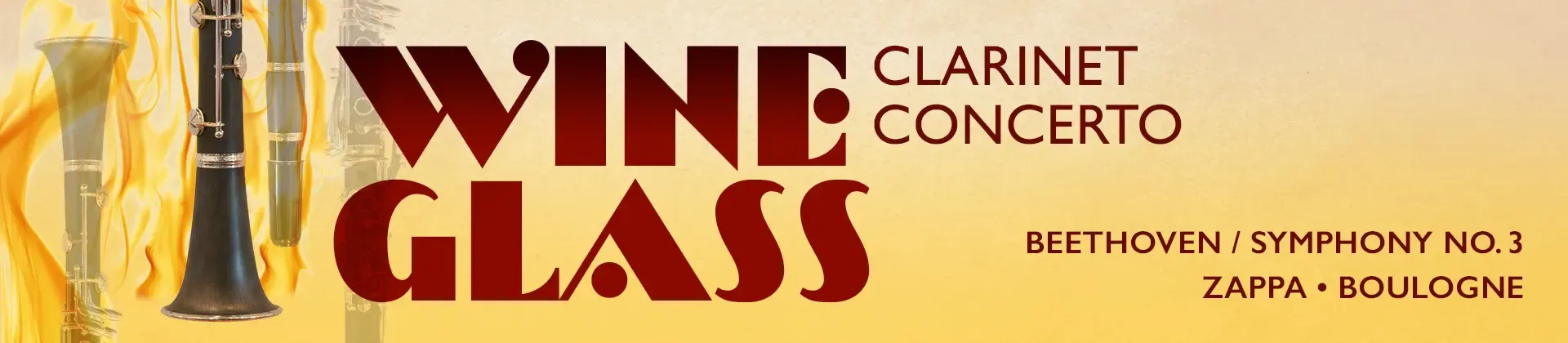 Wineglass Clarinet Concerto + Zappa + Beethoven's Eroica