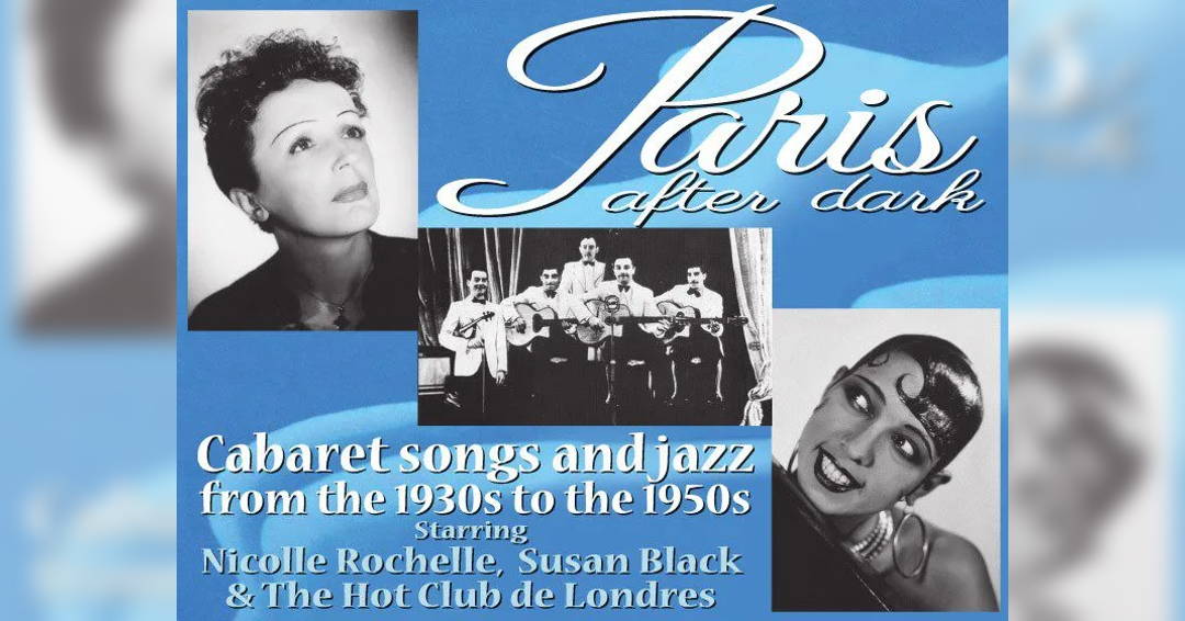 Image Paris After Dark: Cabaret songs and Jazz from the 1930s to the 1950s