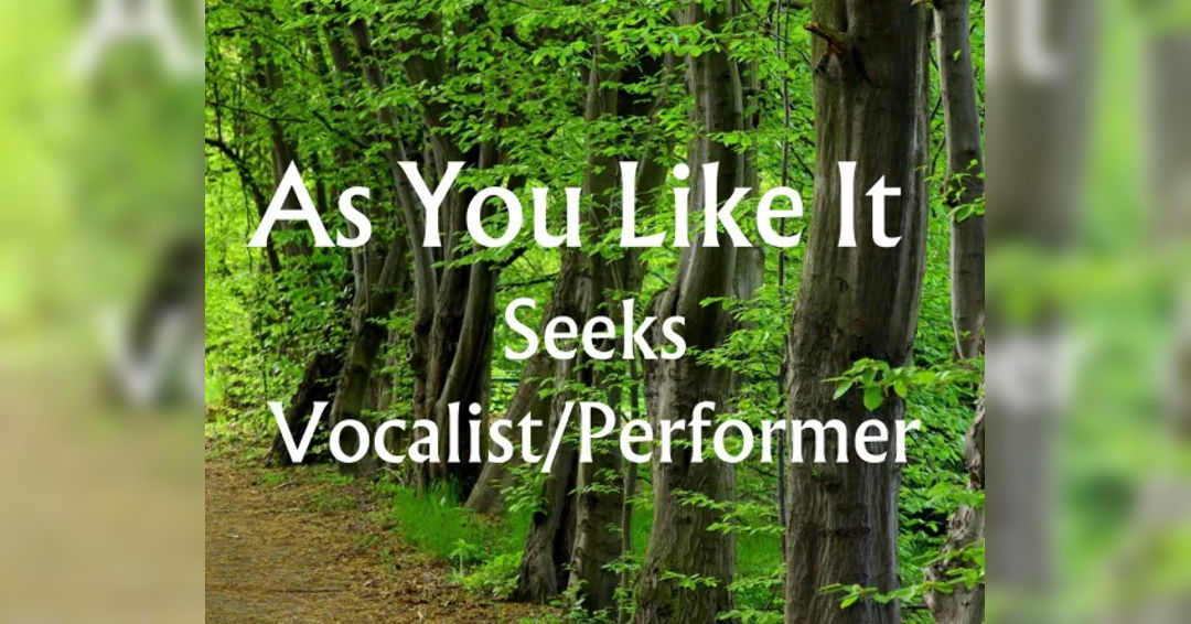 Image “as You Like It” Seeks Vocalist/performer