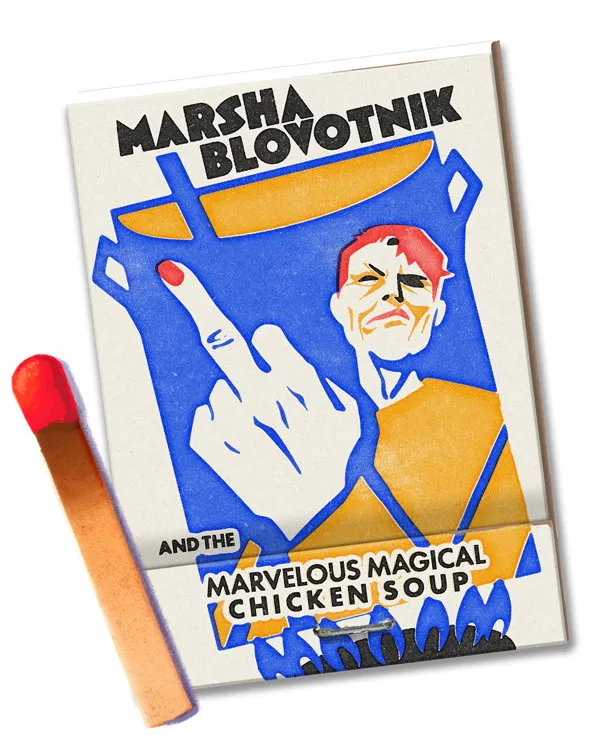 Image Marsha Blovotnik and the Marvelous Magical Chicken Soup