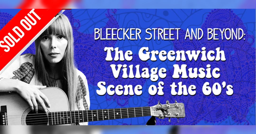 Image Bleecker Street: The Greenwich Village Music Scene of the 60’s