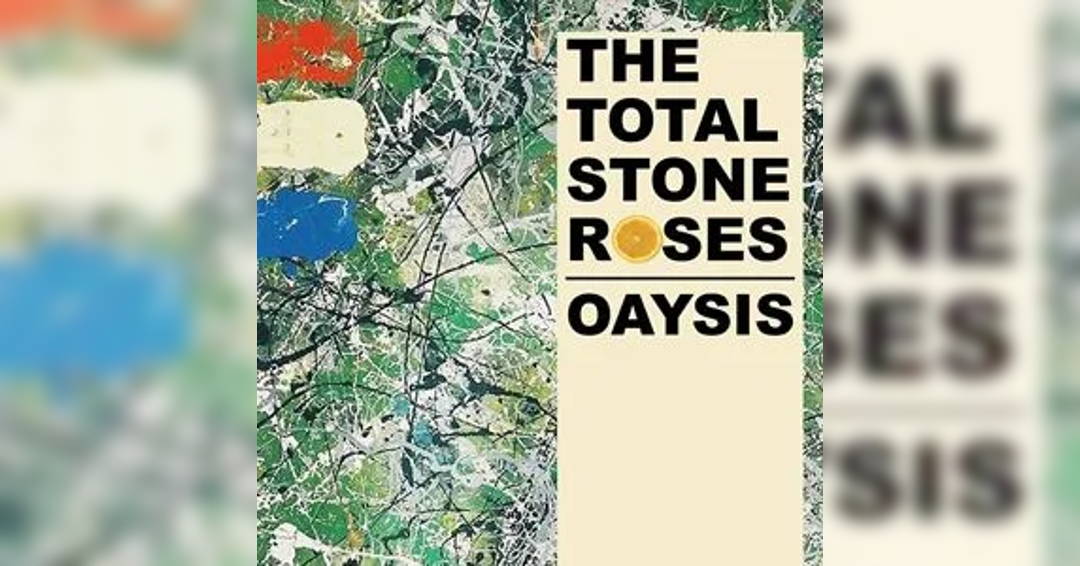 Image Total Stone Roses & Oaysis
