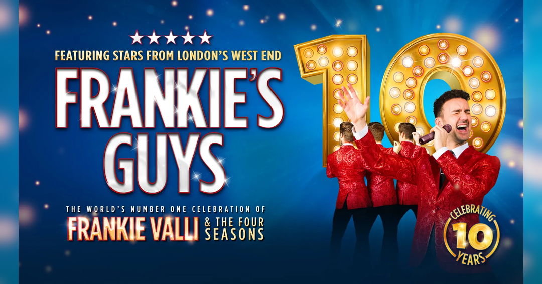 Image Frankie’s Guys: 10th Anniversary Tour