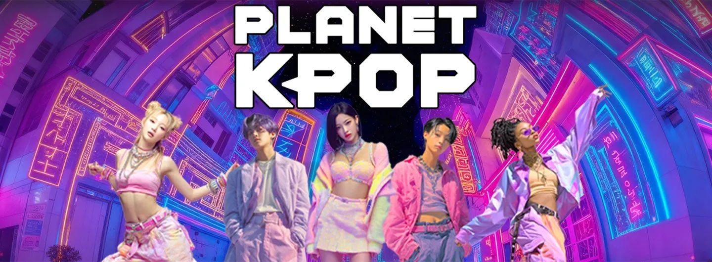 Image Planet KPOP: The Ultimate KPOP Tribute