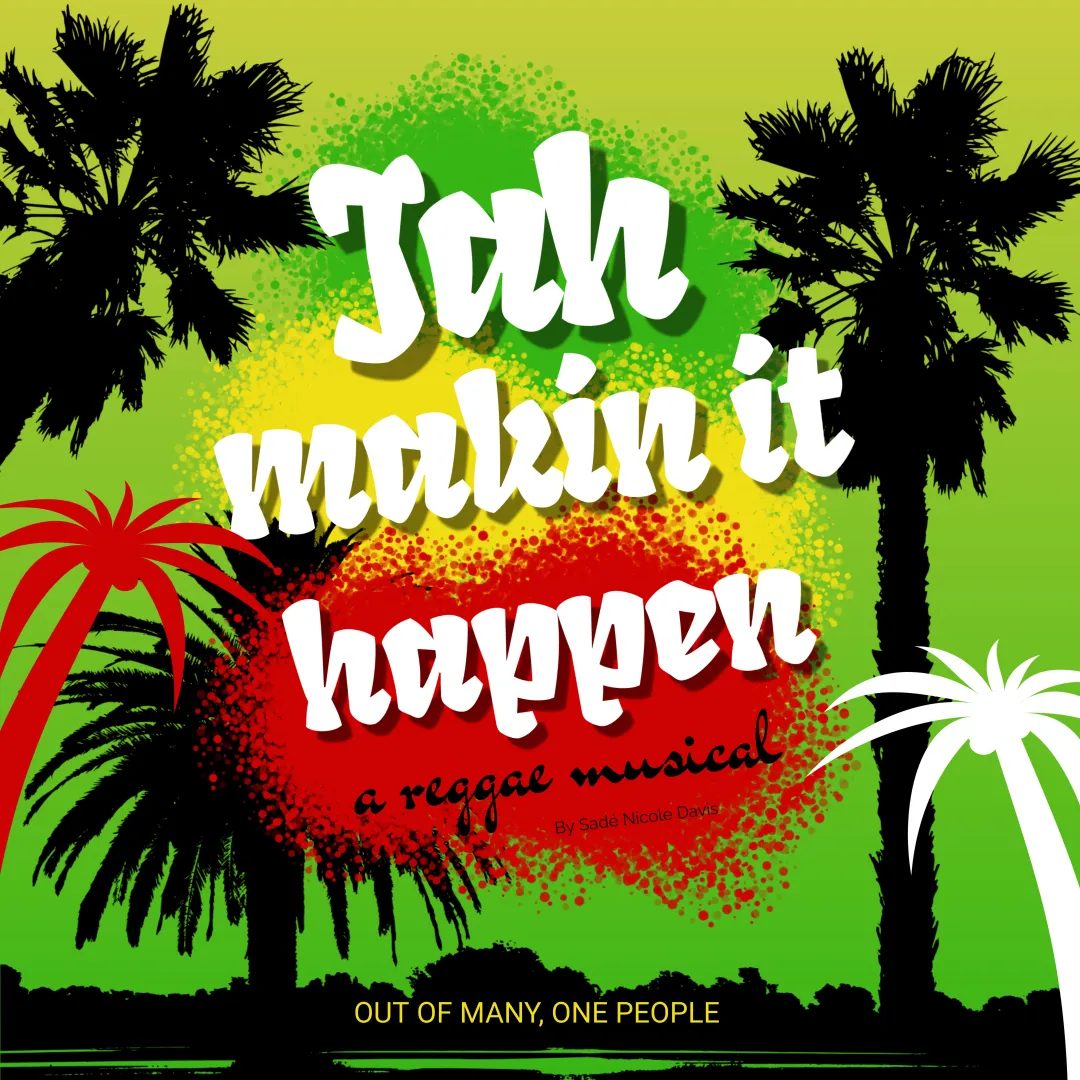 Image Jah Makin It Happen - A Reggae Musical