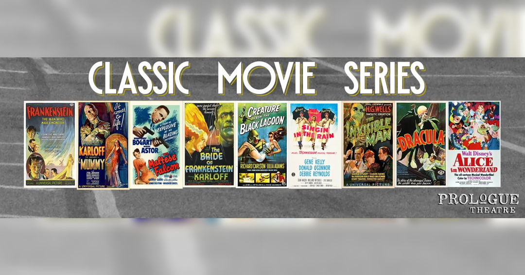 Image Prologue Theatre’s Classic Movie Series