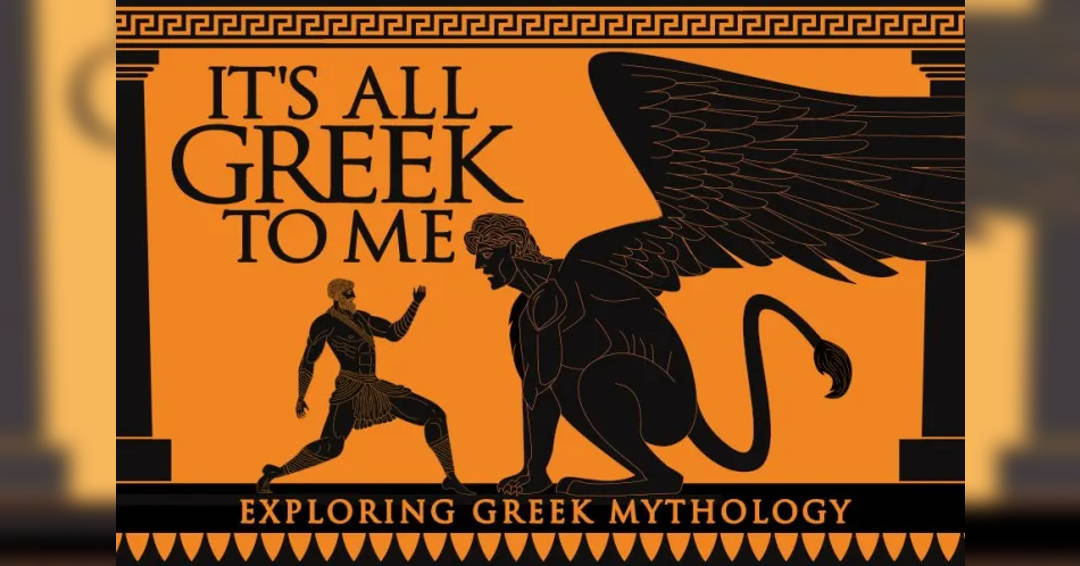Image It’s All Greek to Me: Exploring Greek Mythology ~ Lyric AWESOME Summer Camp!