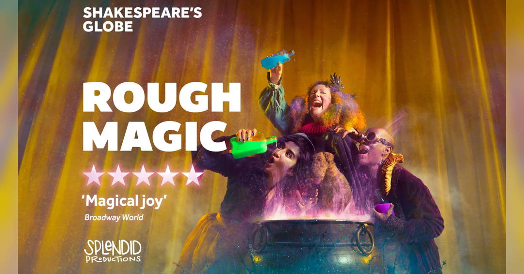 Image Rough Magic - Shakespeare's Globe