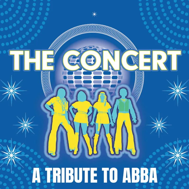 Image The Concert: A Tribute to ABBA