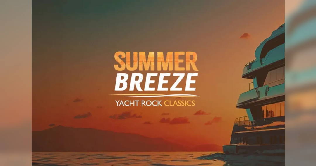 Summer Breeze: Yacht Rock Classics