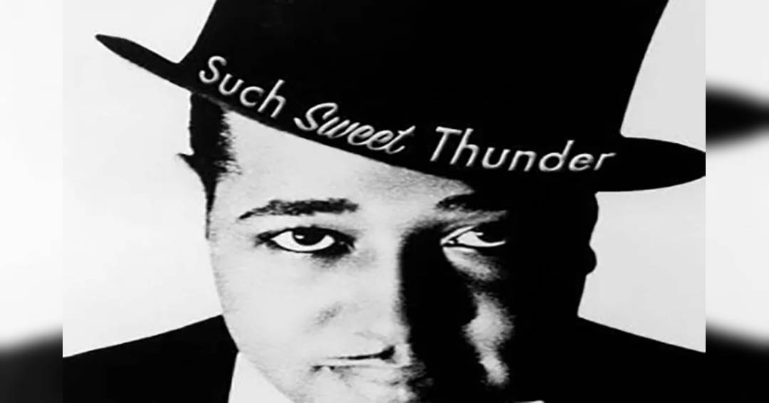 Duke Ellington's Such Sweet Thunder