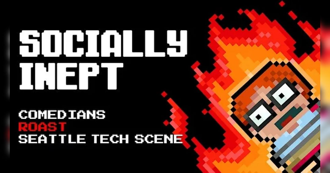 Image Socially Inept: Tech Roast Show