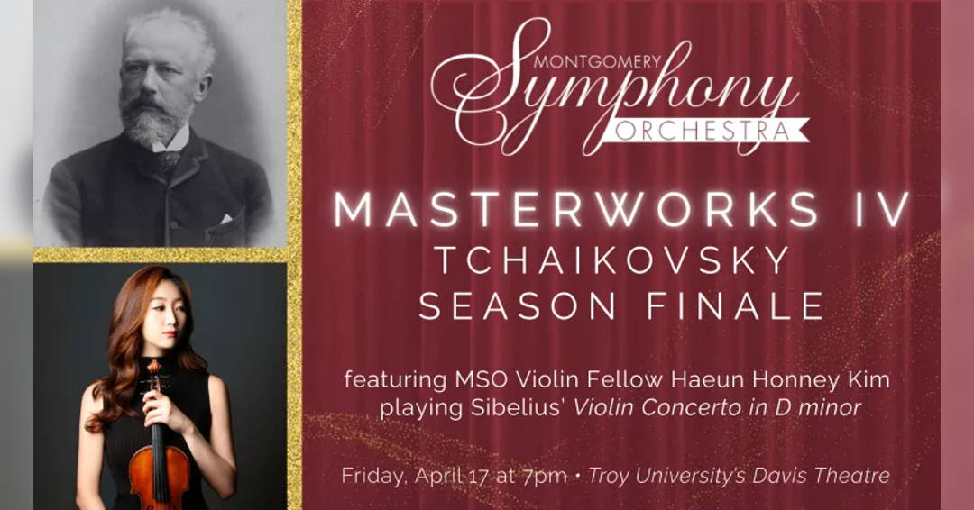 Masterworks IV: Tchaikovsky Season Finale