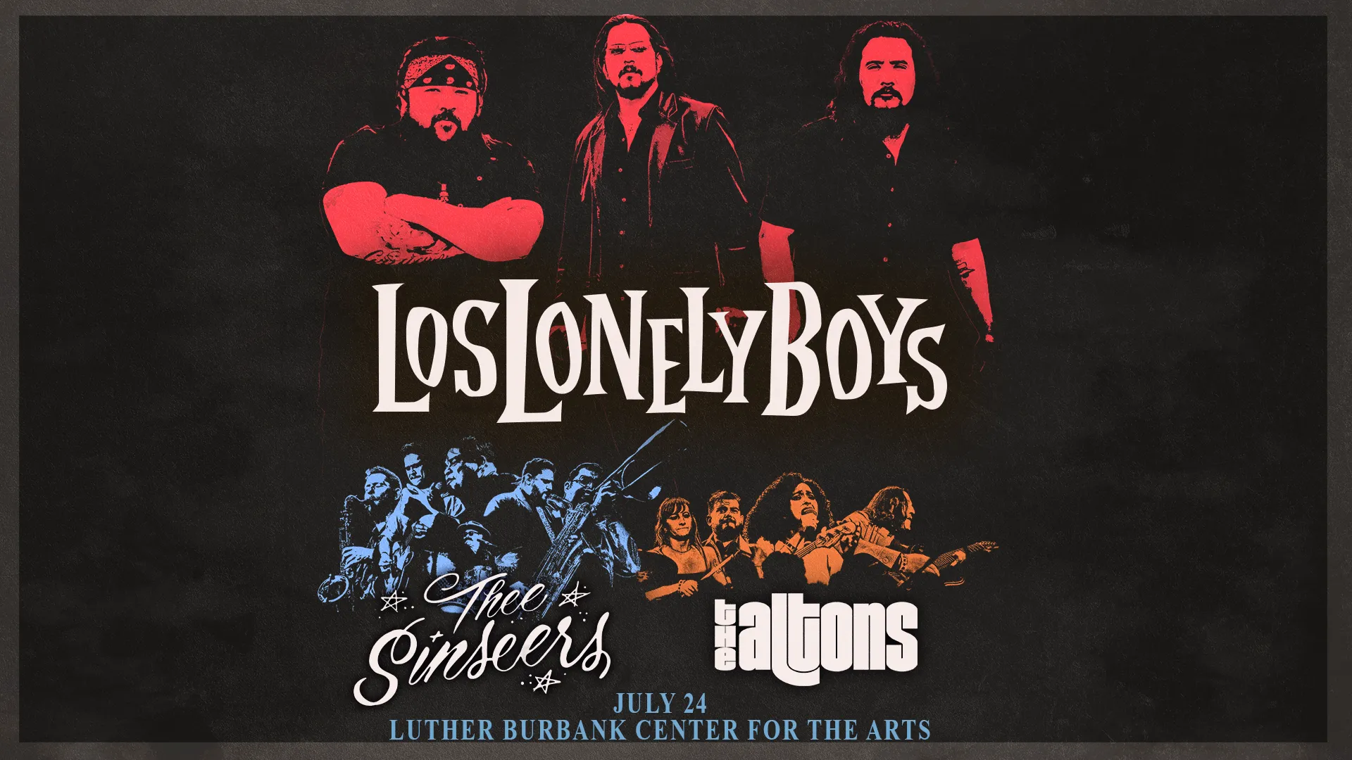 Los Lonely Boys with Thee Sinseers and The Altons