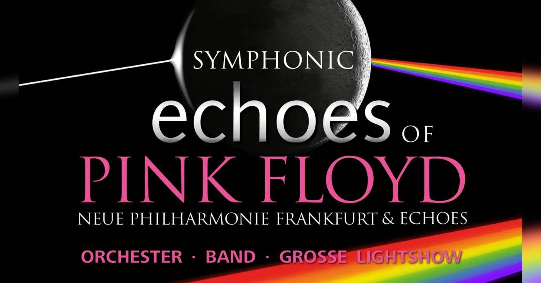 Symphonic Echoes of Pink Floyd feat. New Philharmonic Frankfurt