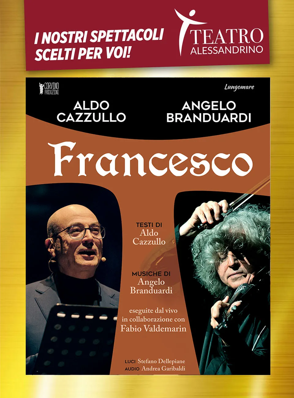 ALDO CAZZULLO & ANGELO BRANDUARDI in “Francesco”