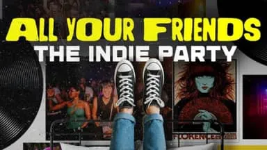Image All Your Friends - Indie Dance Party