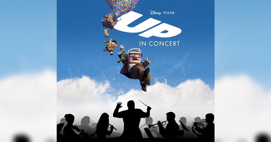 Disney and Pixar’s Up in Concert
