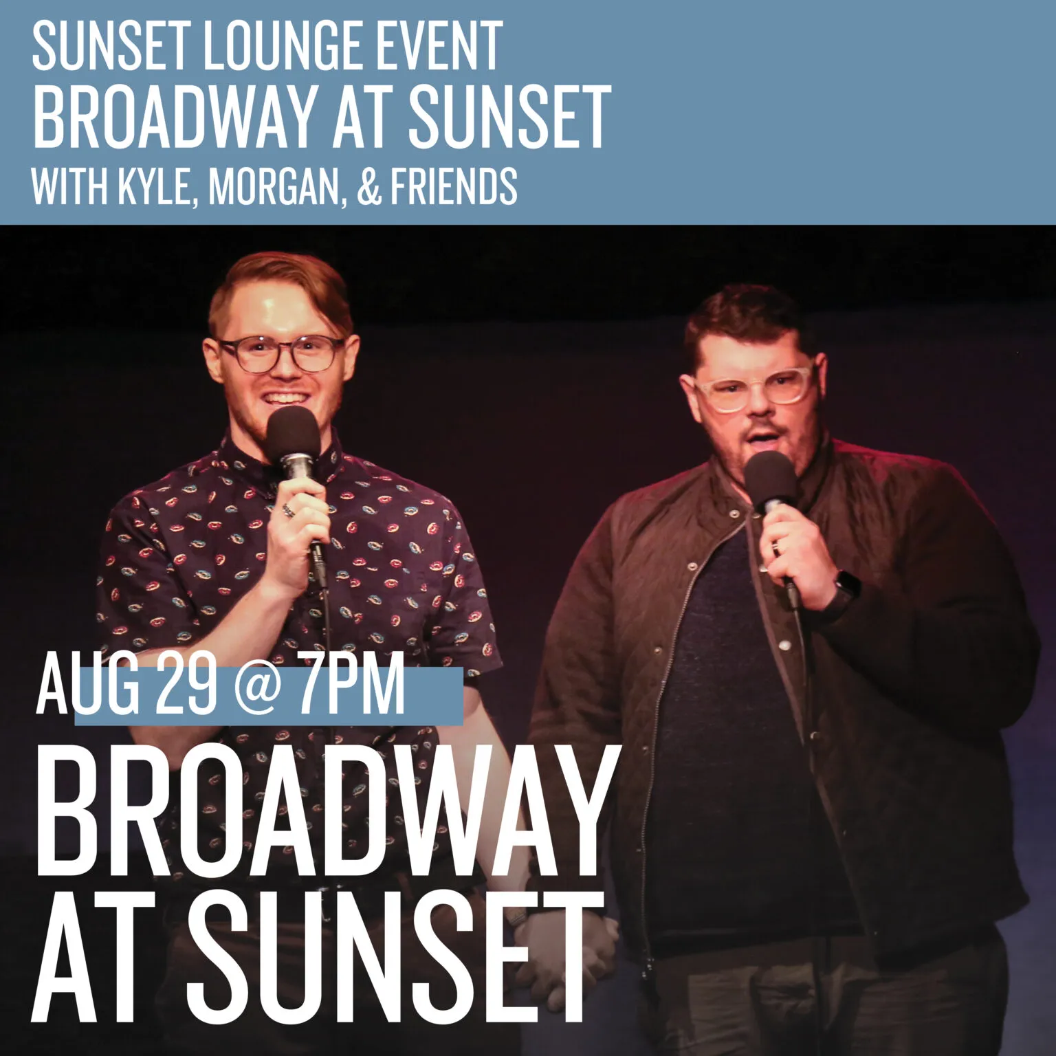 Image Broadway at Sunset with Kyle, Morgan & Friends