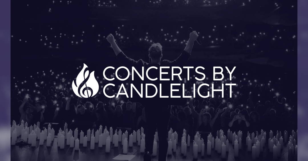 An Epic Journey of Melody and Laughter: Unforgettable Events by Candlelight and Comedy