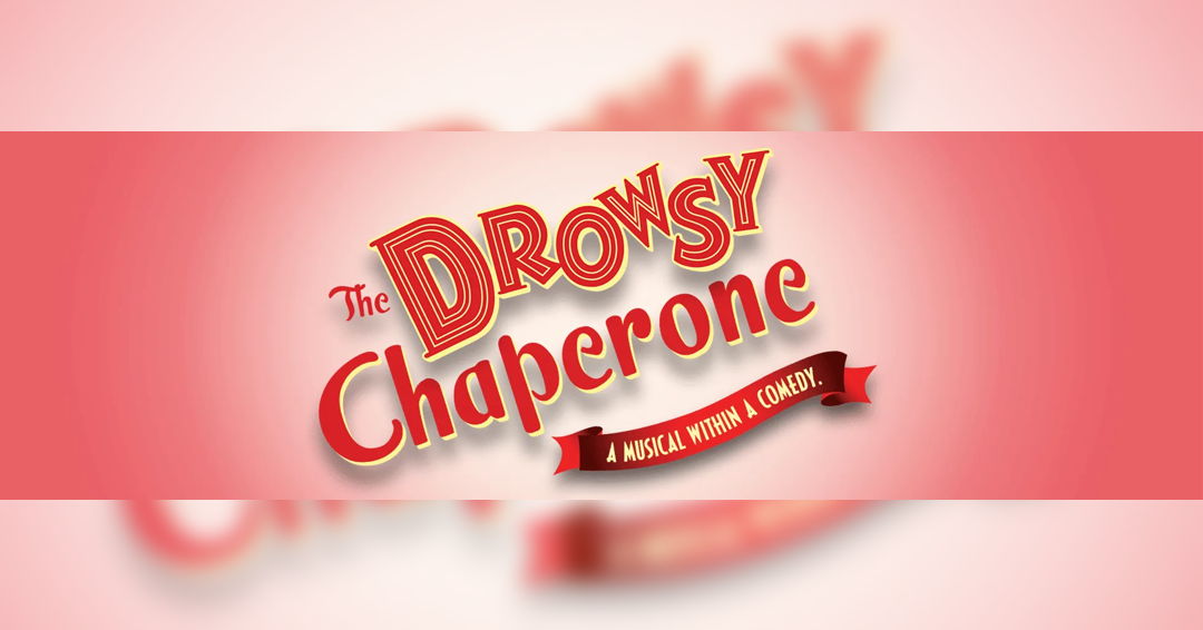 The Drowsy Chaperone
