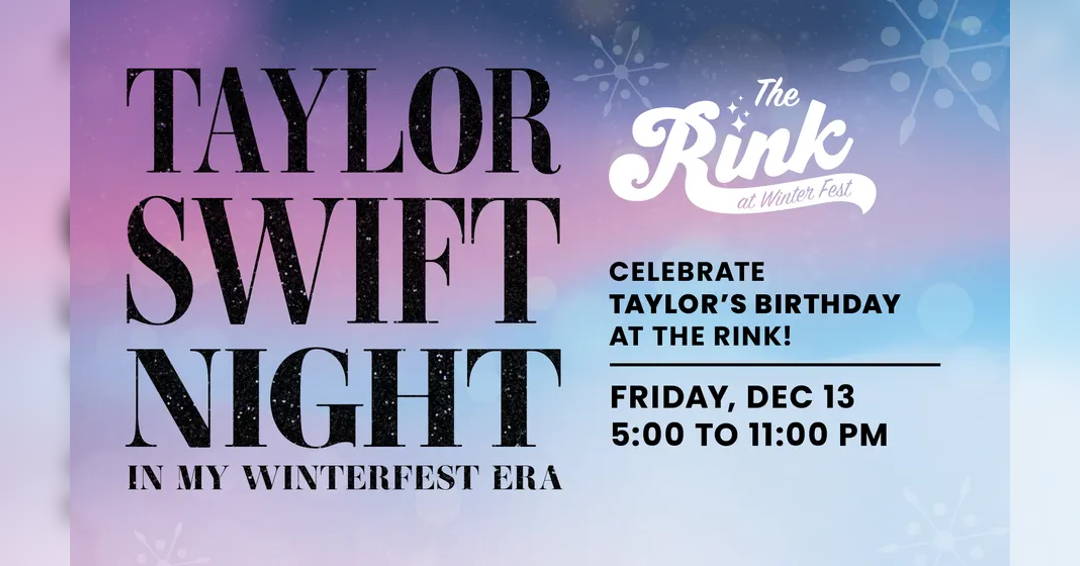 Image Taylor Swift Night: In My Winterfest Era at The Rink