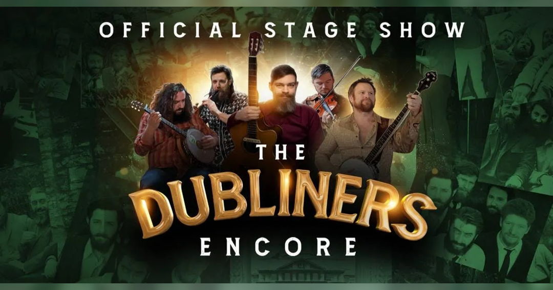Image The Dubliners Encore - Official Stage Show