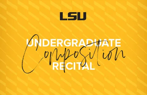 Image LSU Undergraduate Composition Recital