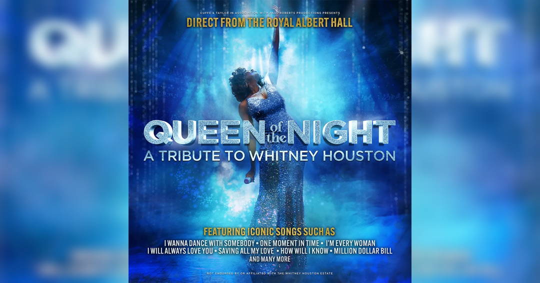 Queen Of The Night-A Tribute to Whitney Houston