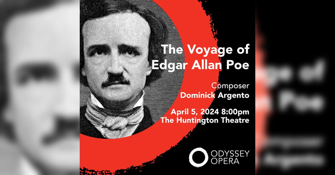 Image Odyssey Opera Resurrects “Voyage of Edgar Allan Poe” April 5 in Boston
