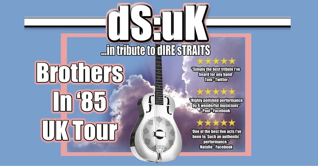 Image dS:uK Brothers in ’85 UK Tour – In Tribute to Dire Straits