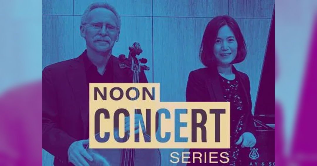 Image Noon Concert: Hamilton Cheifetz And Julia Lee