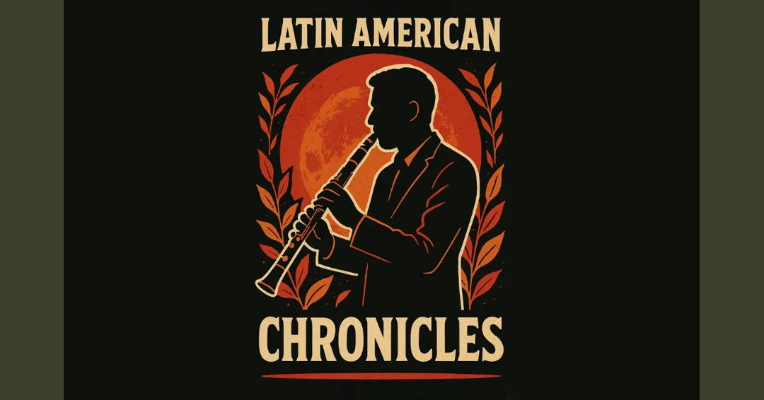 Latin American Chronicles:” 2026 Spring Masterworks