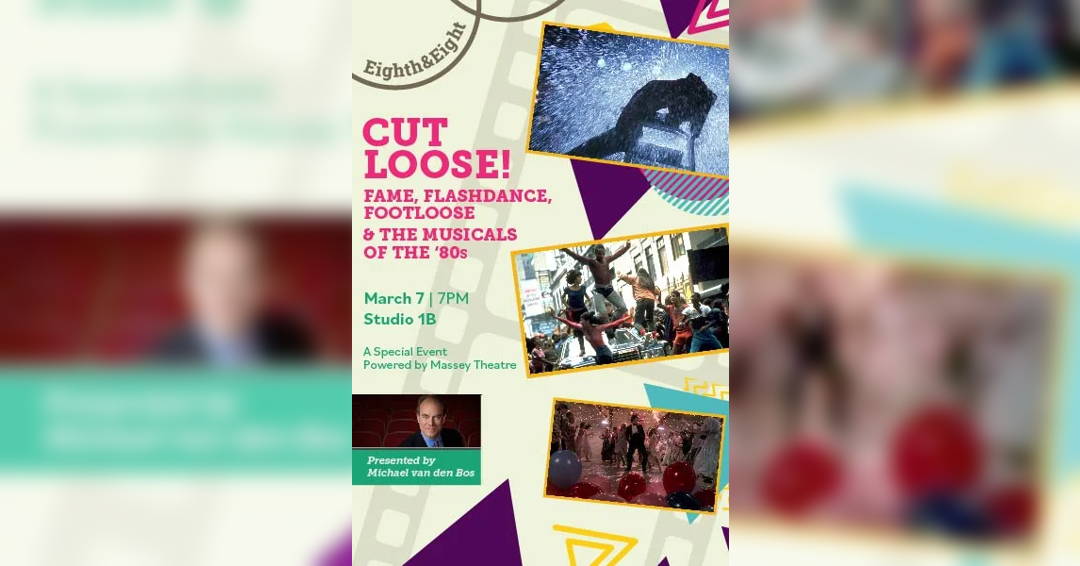 Image Cut Loose! Fame, Flashdance, Footloose & The Musicals of The 1980s