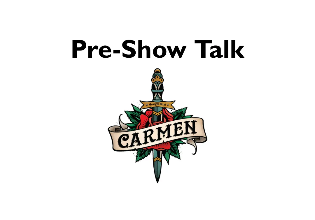Image Carmen: Pre-Show Talk